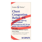 Foster & Thrive™ Chest Congestion Relief PE Guaifenesin & Phenylephrine Caplets