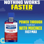 Mucinex® Fast-Max™ Severe Congestion & Cough Liquid Maximum Strength